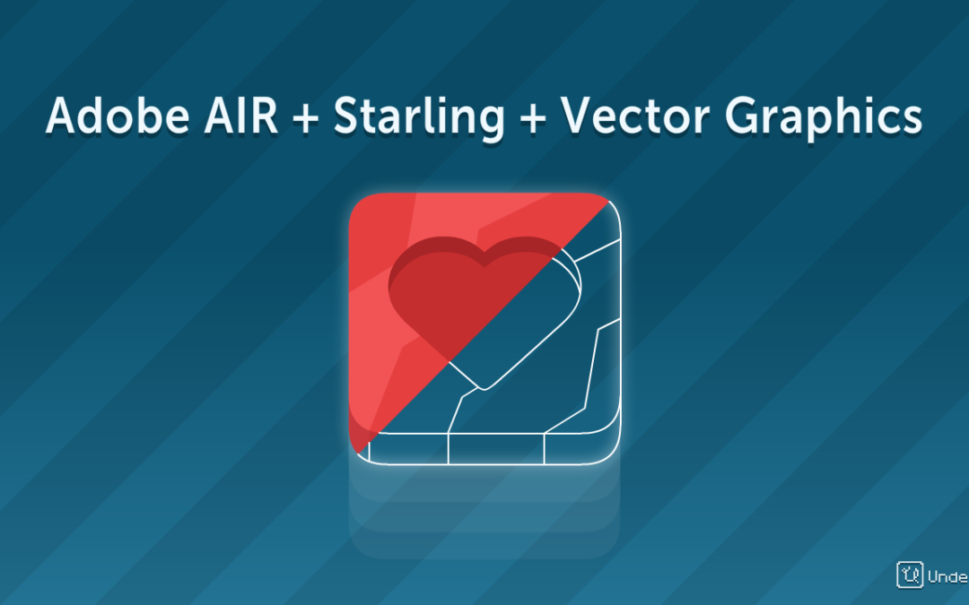 [Из песочницы] Adobe AIR + Starling + растеризация векторной графики